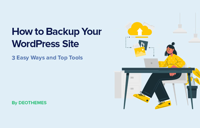 Ultimate-Guide-How-to-Backup-Your-WordPress-Site-3-Easy-Ways-and-Top-Tools
